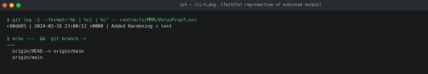 git log 顯示 VerusProof.sol 最後修改於 2024-03,且遠端沒有修補分支